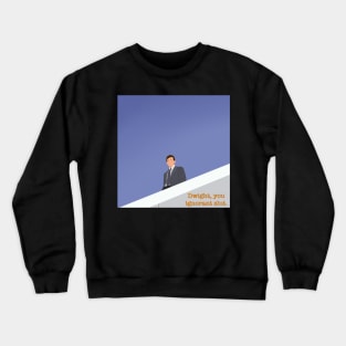 Michael Scott Dwight You Ignorant Slt Quote Meme Fan Art Crewneck Sweatshirt